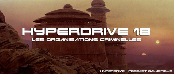 les organisations criminelles dans Star Wars