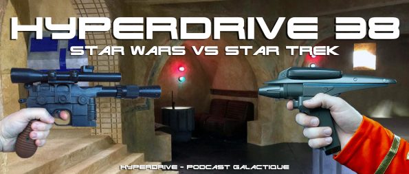 Star Wars versus Star Trek podcast hyperdrive