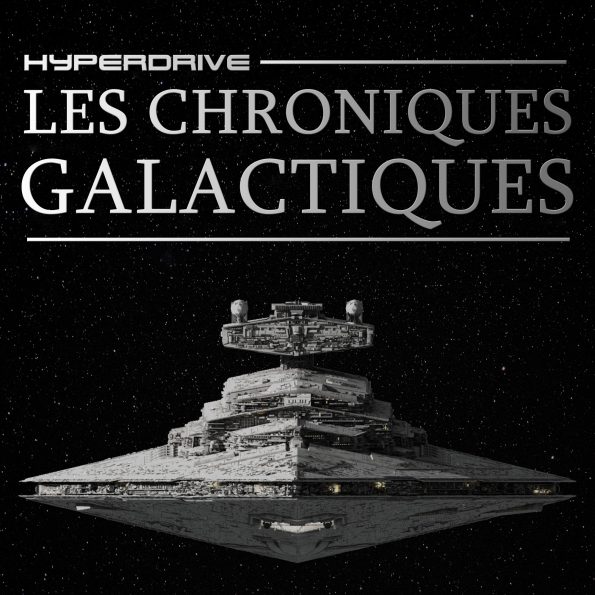 Chroniques Galactiques fiction audio saga mp3 Star Wars