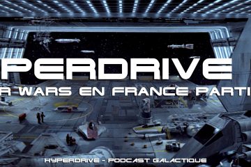 Hyperdrive - Star Wars en France : Lucasfilm Magazine