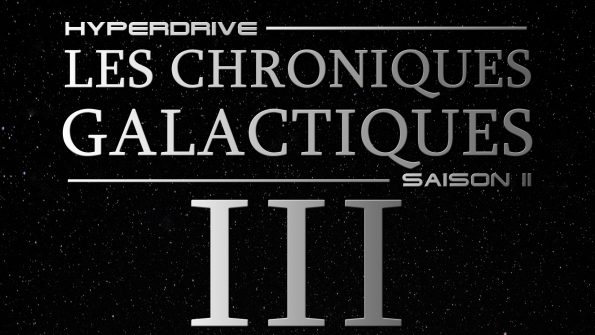 Chroniques Galactiques saison 2 épisode3 Fiction audio Star Wars