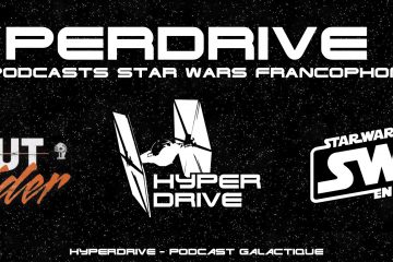 3 podcasts Star Wars francophones