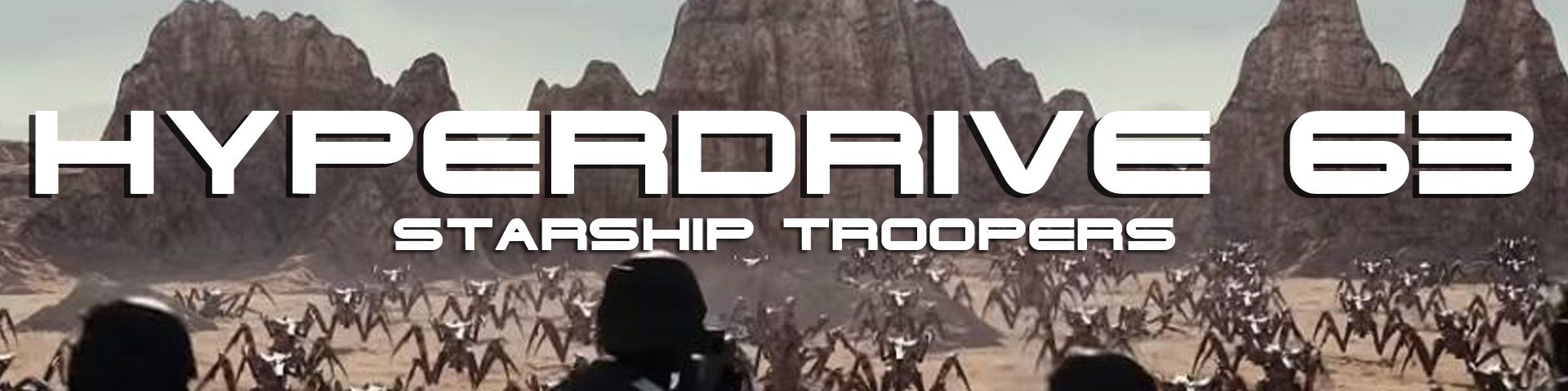 hyperdrive podcast 63 starship troopers