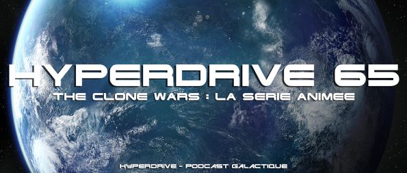 The Clone Wars hyperdrive podcast