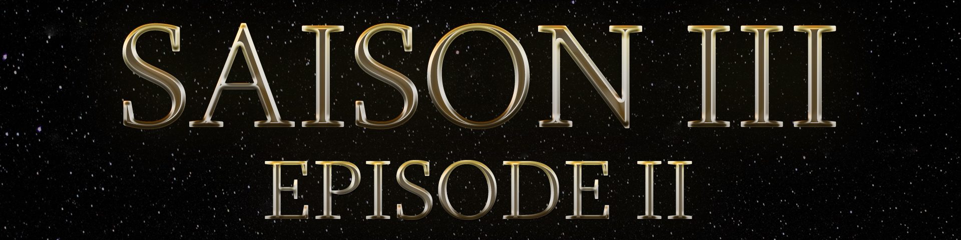 Chroniques Galactiques saison 3 épisode 2 star wars fiction audio