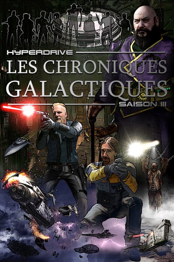 Les chroniques galactiques affiche saison 3 fiction audio star wars