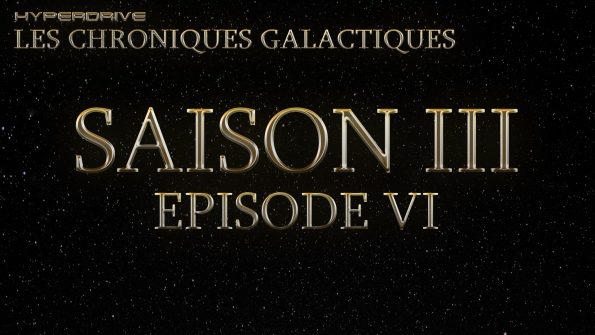 Les chroniques galactiques, saison 3 épisode 6