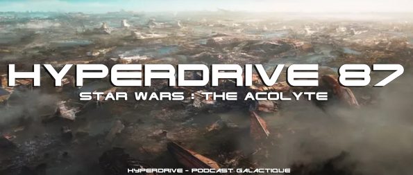 The Acolyte - Podcast Hyperdrive