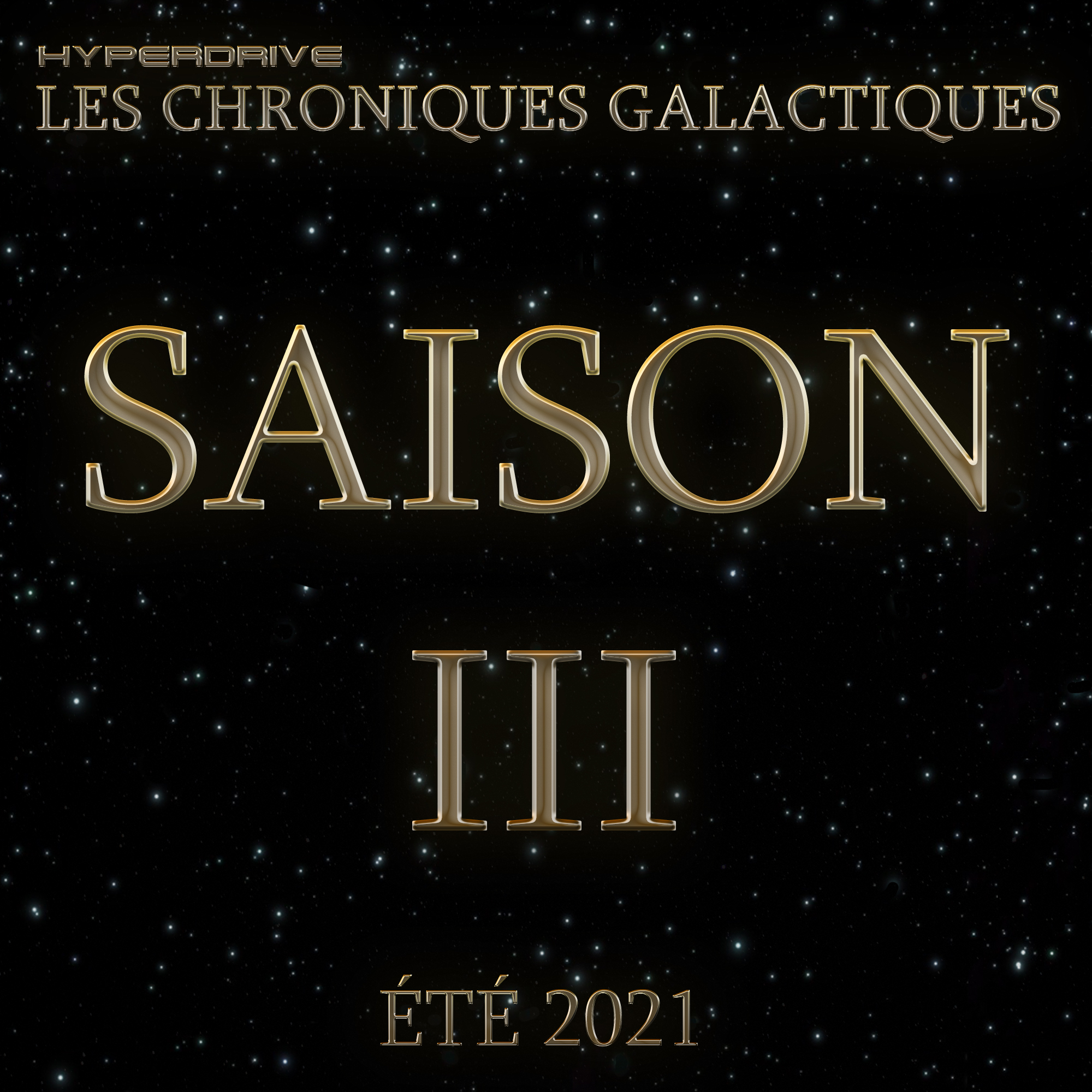 Hyperdrive Saison 2 Date De Sortie logo chroniques saiosn 3 GOLD - été - Hyperdrive